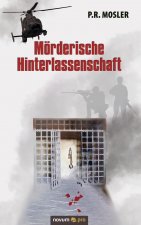Moerderische Hinterlassenschaft