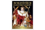 50 největších panovníků Evropy