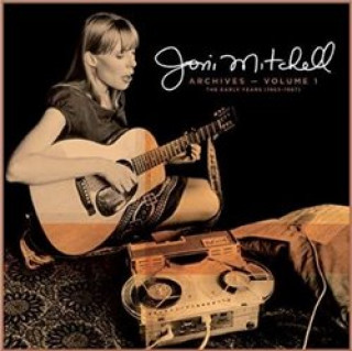 Joni Mitchell Archives -Vol. 1: The Early Years (1963-1967)