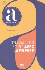 Travailler l'écrit avec la presse - A partir de A2