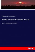 Marsden?s Numismata Orientalia, New ed.,