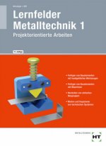 Lernfelder Metalltechnik 1. Bd.1
