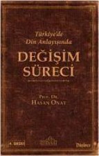 Türkiyede Din Anlayisinda Degisim Süreci