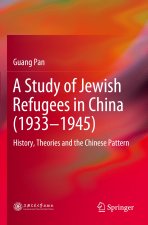 Study of Jewish Refugees in China (1933-1945)