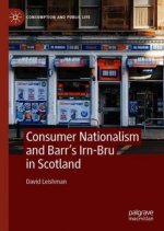 Consumer Nationalism and Barr's Irn-Bru in Scotland