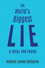 World's Biggest Lie