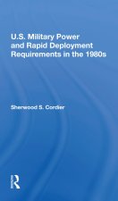 U.s. Military Power And Rapid Deployment Requirements In The 1980s
