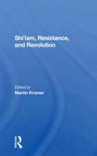 Shi'ism, Resistance, and Revolution