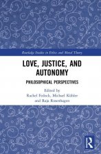 Love, Justice, and Autonomy