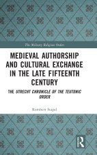 Medieval Authorship and Cultural Exchange in the Late Fifteenth Century