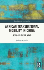 African Transnational Mobility in China