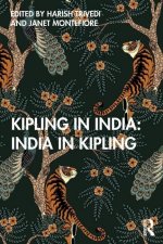 Kipling in India: India in Kipling