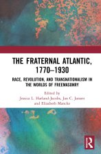 Fraternal Atlantic, 1770-1930