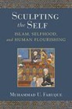 Sculpting the Self