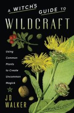 Witch's Guide to Wildcraft