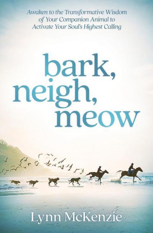 Bark, Neigh, Meow