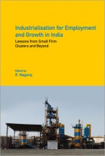 Industrialisation for Employment and Growth in India