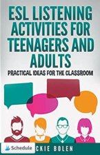 ESL Listening Activities for Teenagers and Adults