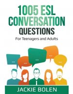 1005 ESL Conversation Questions