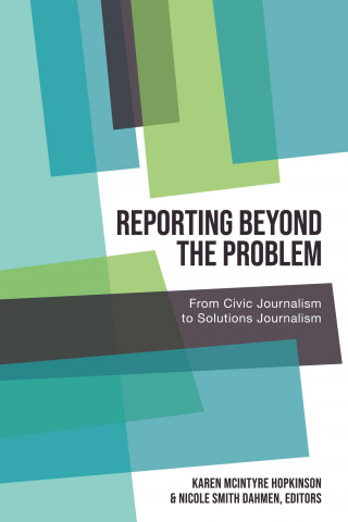 Reporting Beyond the Problem
