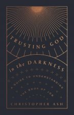 Trusting God in the Darkness