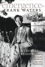 Emergence of Frank Waters