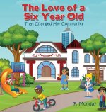 Love of a Six Year Old