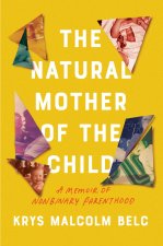 Natural Mother of the Child