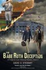 Babe Ruth Deception (A Fraser and Cook Historical Mystery, Book 3)