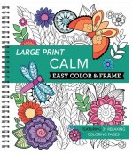 Large Print Easy Color & Frame - Calm (Coloring Book)