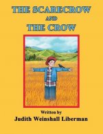 Scarecrow and the Crow