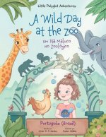 Wild Day at the Zoo / Um Dia Maluco No Zoologico - Portuguese (Brazil) Edition