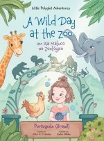 Wild Day at the Zoo / Um Dia Maluco No Zoologico - Portuguese (Brazil) Edition