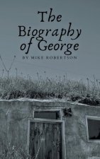 Biography of George