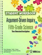 Student Workbook for Argument-Driven Inquiry in Fifth-Grade Science