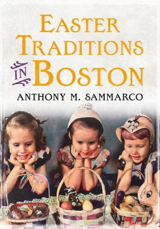 Easter Traditions in Boston