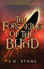 Forsaking of the Blind