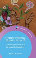 History of Bilingual Education in the US