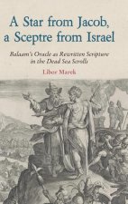 Star from Jacob, a Sceptre from Israel