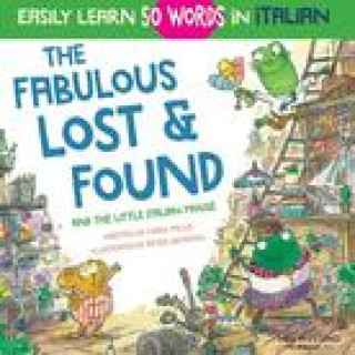Fabulous Lost & Found and the little Italian mouse