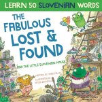 Fabulous Lost & Found and the little Slovenian mouse