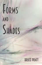 Forms and Shades