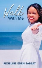 Walk with Me