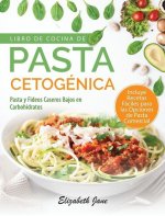 Libro De Cocina De Pasta Cetogenica