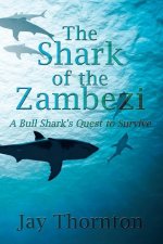 Shark of the Zambezi