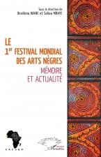 Le 1er festival mondial des Arts n?gres