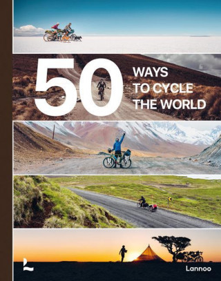 50 Ways to Cycle the World (Tristan Bogaard)()