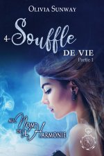 Au Nom de l'Harmonie, tome 4