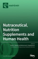 Nutraceutical, Nutrition Supplements and Human Health