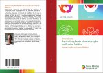Revitalizacao da Humanizacao no Ensino Medico